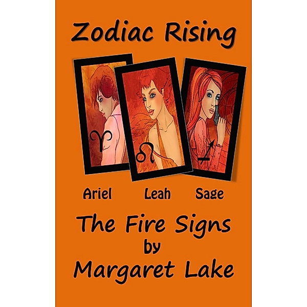 Zodiac Rising - The Fire Signs / Zodiac Rising, Margaret Lake