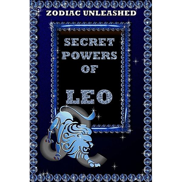 Zodiac Unleashed - Leo, Juergen Beck