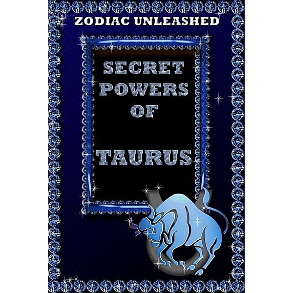 Zodiac Unleashed - Taurus, Juergen Beck