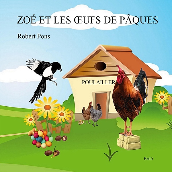 Zoé et les oeufs de Pâques, Robert Pons