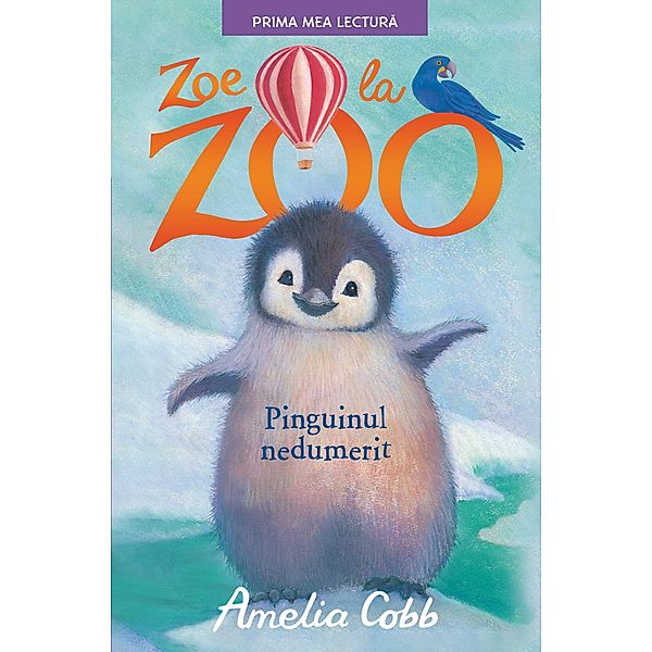 Zoe La Zoo. / Prima mea lectura, Amelia Cobb