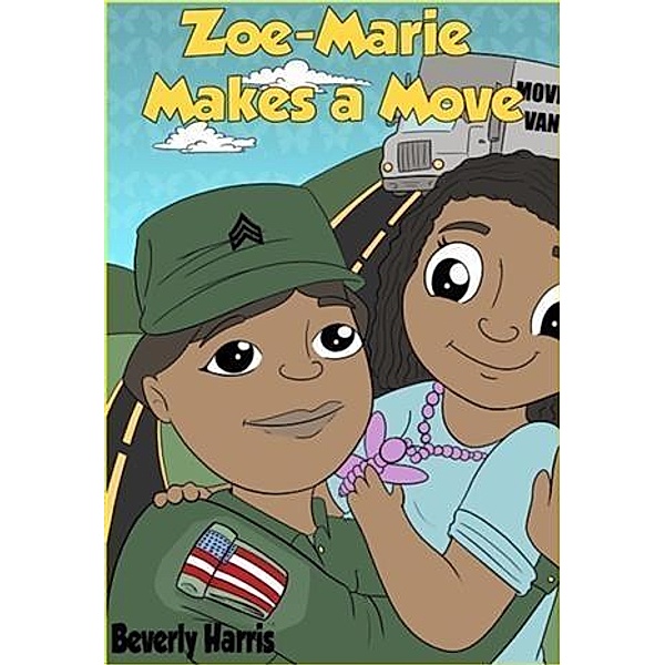 Zoe-Marie Makes a Move, Beverly Harris