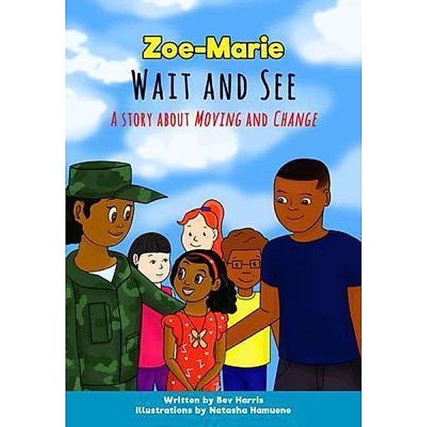 Zoe-Marie Wait and See, Beverly Harris