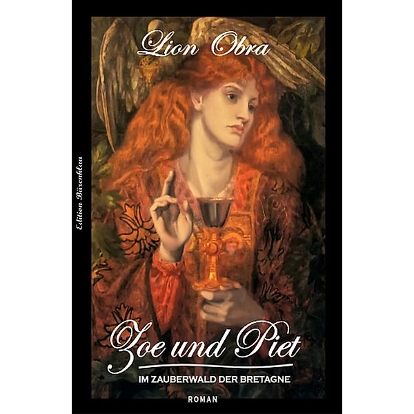 Zoe und Piet: Im Zauberwald der Bretagne, Lion Obra