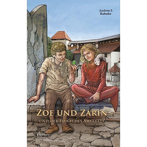 Zoe und Zarin und der Fluch des Amuletts, Andrea S. Kuhnke