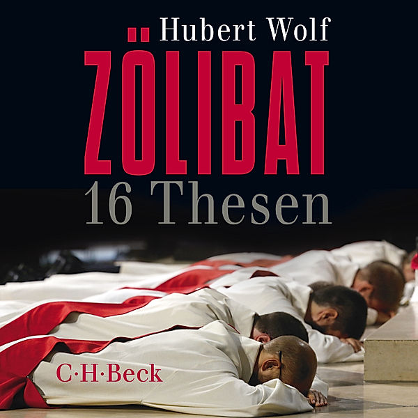 Zölibat, Hubert Wolf