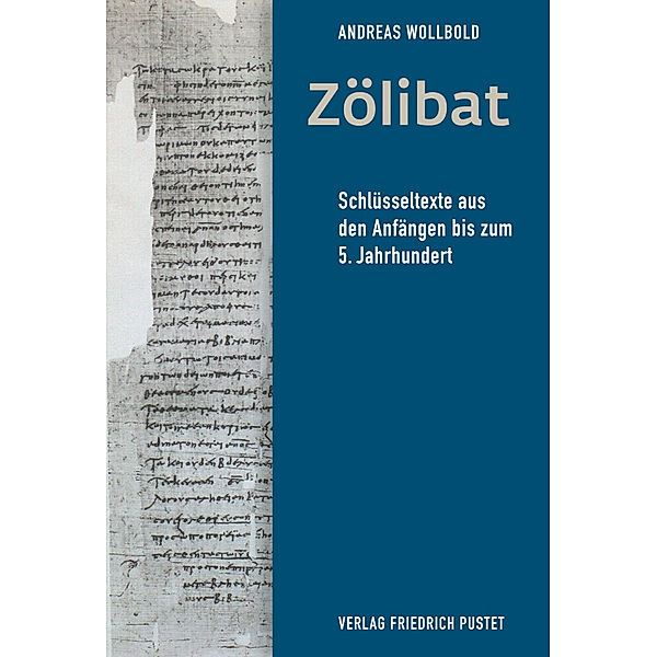 Zölibat, Andreas Wollbold