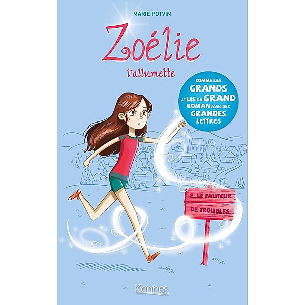 Zoélie l'allumette T02 / Zoélie Bd.2, Marie Potvin