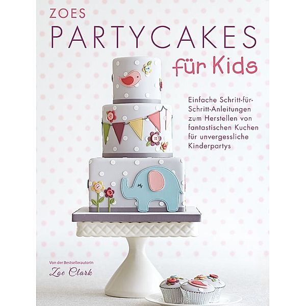 Zoes Party Cakes für Kids, Zoe Clark