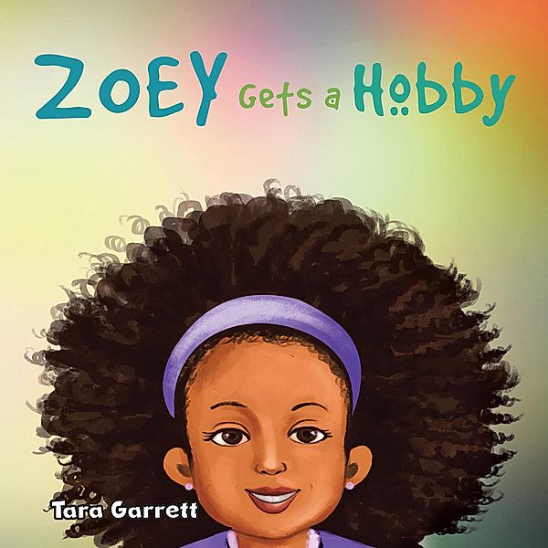 Zoey Gets a Hobby, Tara Garrett