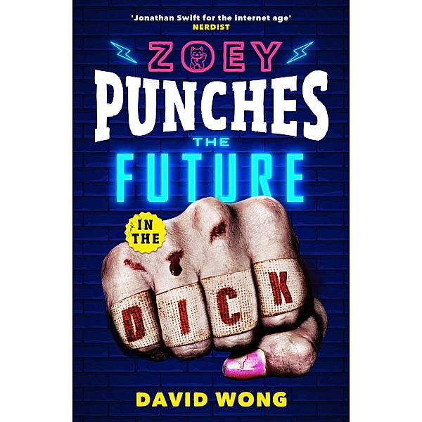 Zoey Punches the Future in the Dick, David Wong