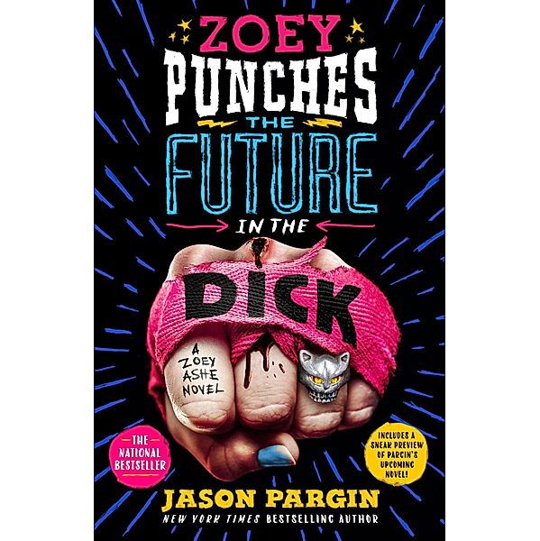 Zoey Punches the Future in the Dick / Zoey Ashe Bd.2, Jason Pargin, David Wong