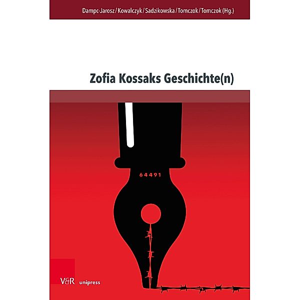 Zofia Kossaks Geschichte(n) / Andersheit - Fremdheit - Ungleichheit