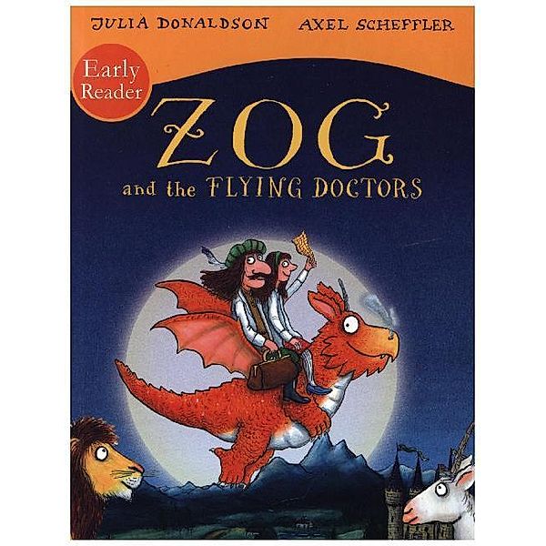 Zog and the Flying Doctors, Julia Donaldson, Axel Scheffler