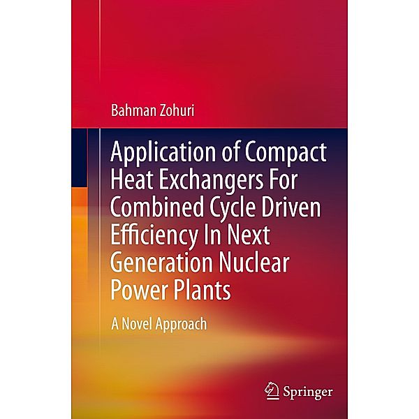 Zohuri, B: Application of Compact Heat Exchangers For Combin, Bahman Zohuri