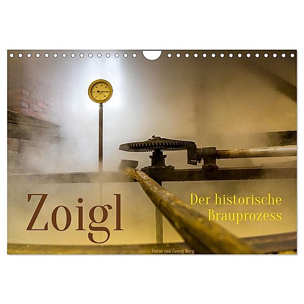 Zoigl. Der historische Brauprozess (Wandkalender 2024 DIN A4 quer), CALVENDO Monatskalender, Georg T. Berg