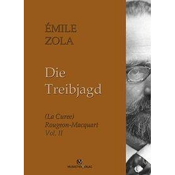 Zola, E: Treibjagd, Émile Zola