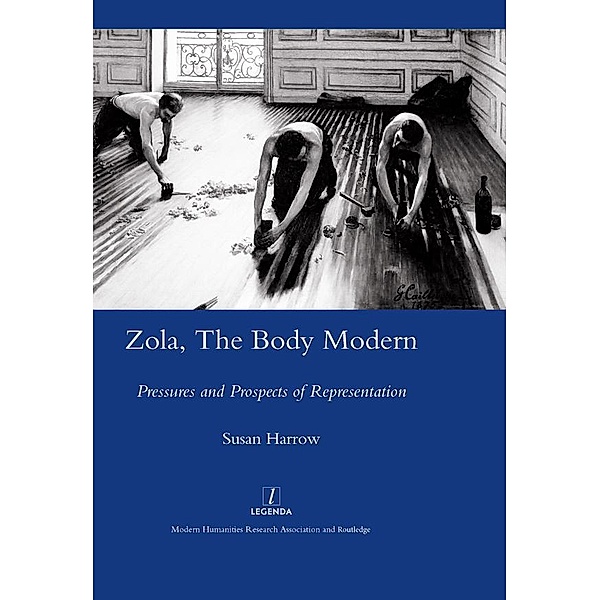 Zola, The Body Modern, Susan Harrow
