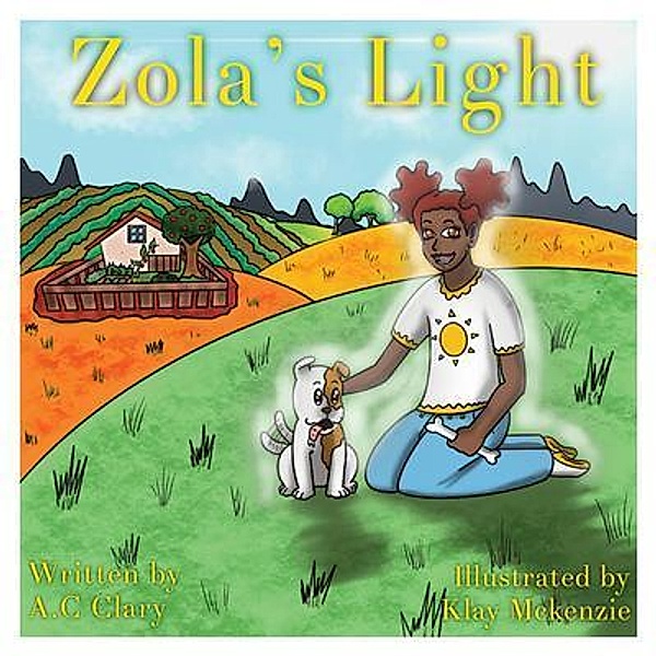 Zola's Light / Clary Andrew, A. C. Clary