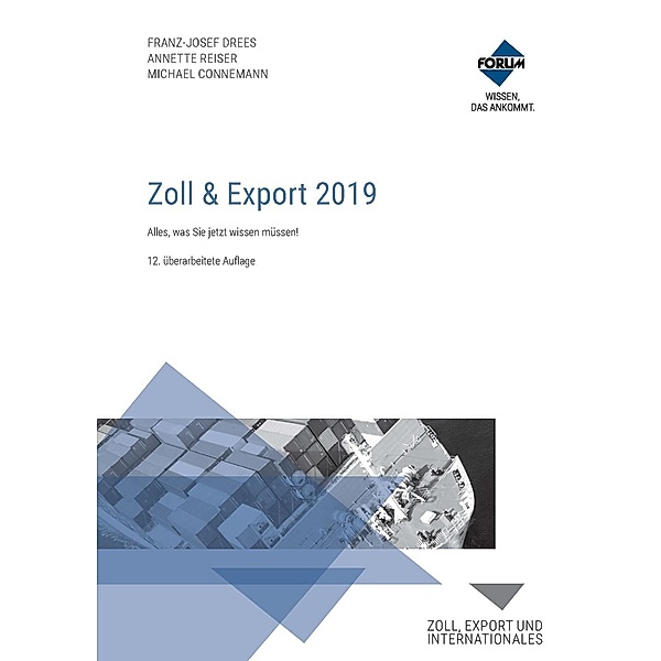 Zoll & Export 2019, Franz-Josef Drees, Michael Connemann, Annette Reiser