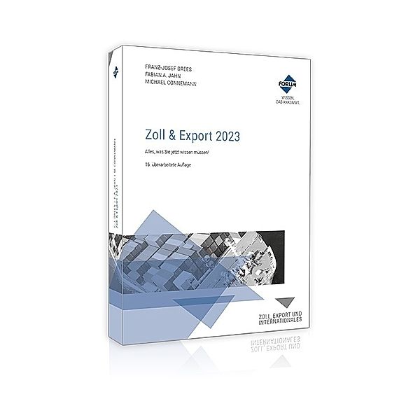 Zoll & Export 2024, Franz-Josef Drees, Fabian A. Jahn, Michael Connemann, Stefan Schuchardt