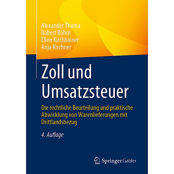 Zoll und Umsatzsteuer, Alexander Thoma, Robert Böhm, Ellen Kirchhainer, Anja Kirchner