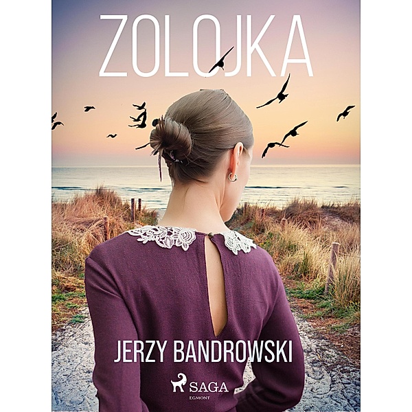 Zolojka, Jerzy Bandrowski