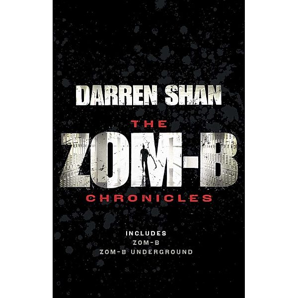 Zom-B Chronicles, Darren Shan