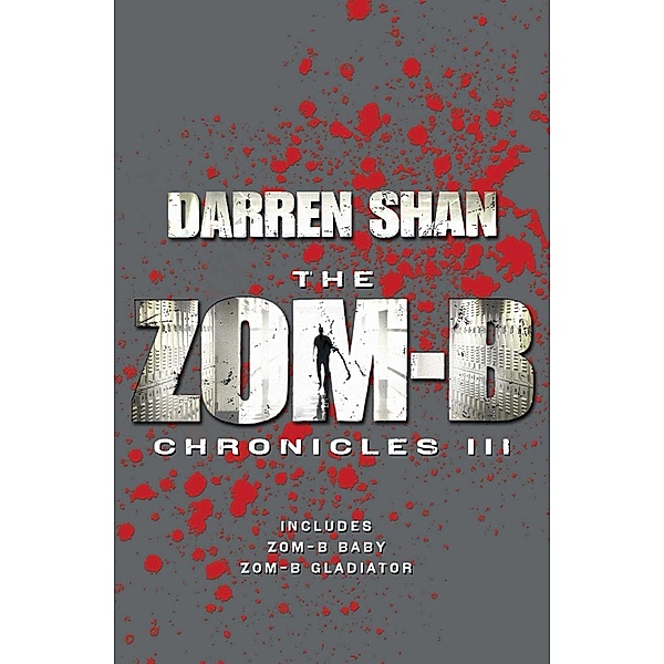Zom-B Chronicles III, Darren Shan