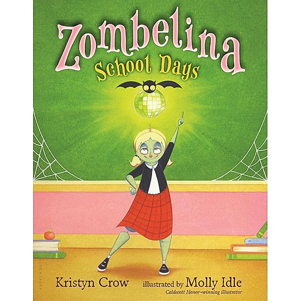 Zombelina School Days, Kristyn Crow