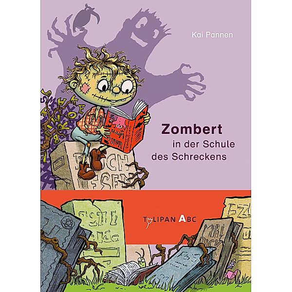 Zombert in der Schule des Schreckens / Zombert Bd.4, Kai Pannen