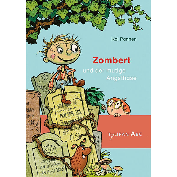 Zombert und der mutige Angsthase / Zombert Bd.1, Kai Pannen