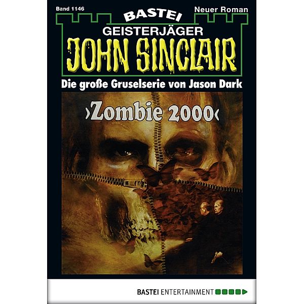 Zombie 2000 (1. Teil) / John Sinclair Bd.1146, Jason Dark