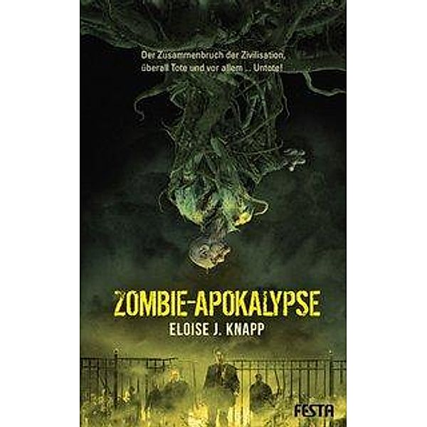 Zombie-Apokalypse, Eloise J. Knapp