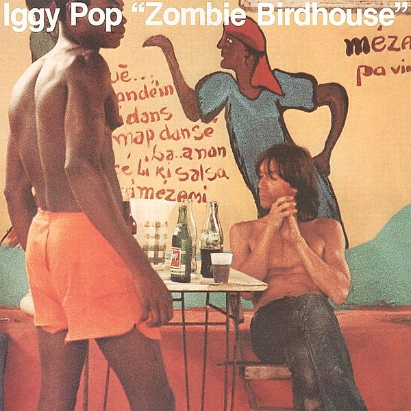 Zombie Birdhouse (Vinyl), Iggy Pop