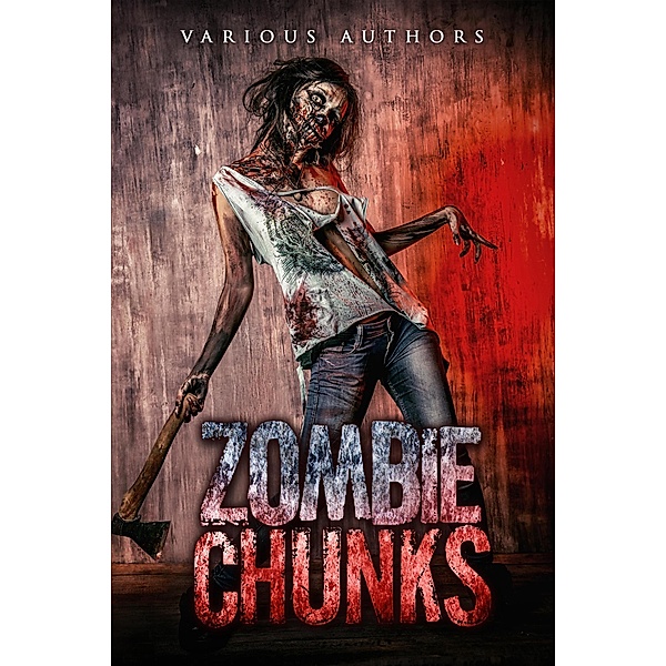 Zombie Chunks, Jason Wright