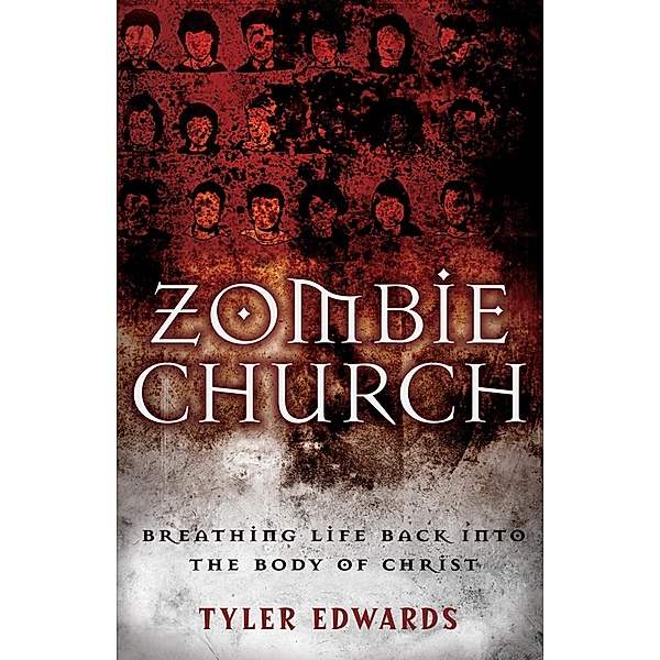 Zombie Church, Tyler Edwards