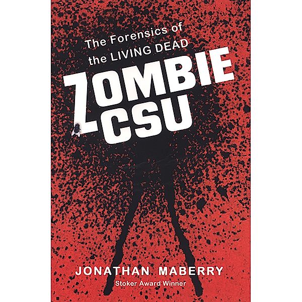 Zombie CSU:, Jonathan Maberry