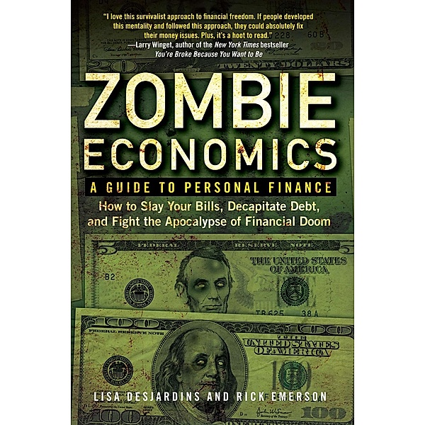 Zombie Economics, Lisa Desjardins, Richard Emerson