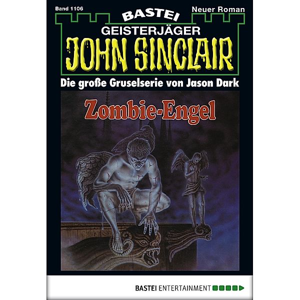 Zombie-Engel (2. Teil) / John Sinclair Bd.1106, Jason Dark