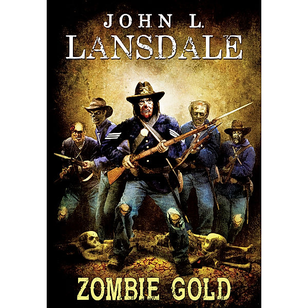 Zombie Gold, John L. Lansdale
