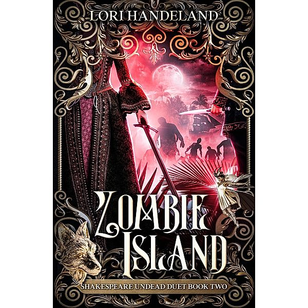 Zombie Island (Shakespeare Undead, #2) / Shakespeare Undead, Lori Handeland