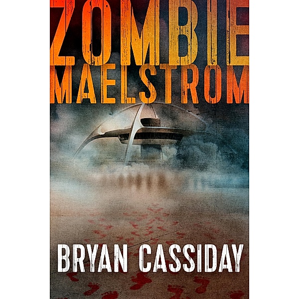 Zombie Maelstrom, Bryan Cassiday
