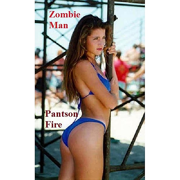 Zombie Man (fantasy romance) / fantasy romance, Pantson Fire