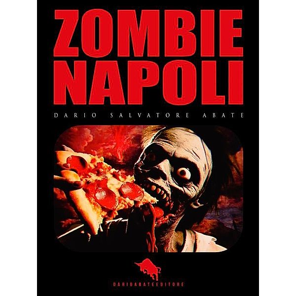 Zombie Napoli, Dario Salvatore Abate