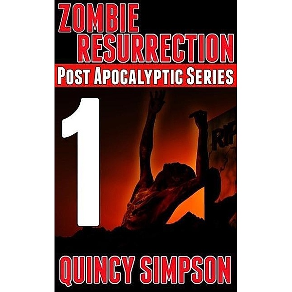 Zombie Resurrection: Episode 1 / Zombie Resurrection, Quincy Simpson
