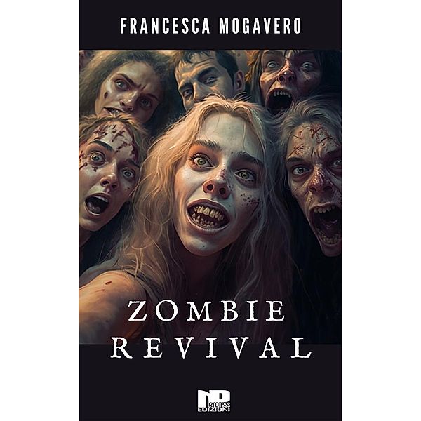 Zombie Revival, Francesca Mogavero