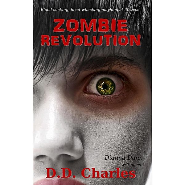 Zombie Revolution (Paranormal Humor) / Paranormal Humor, D. D. Charles, Dianna Dann