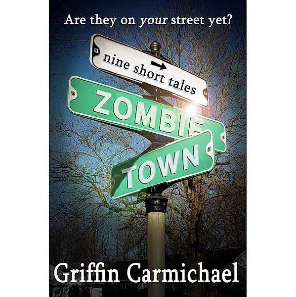 Zombie Town, Griffin Carmichael