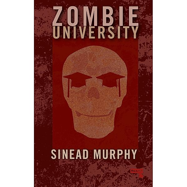 Zombie University, Sinead Murphy